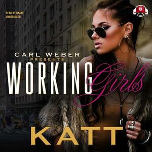 Working Girls by Katt