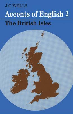 The British Isles by John C. Wells