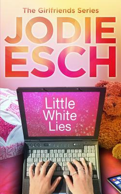 Little White Lies by Jodie Esch