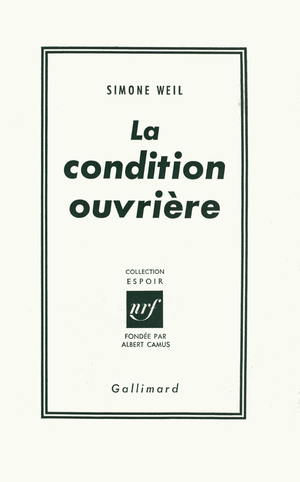 La Condition ouvrière by Simone Weil