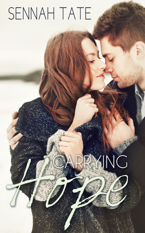 Carrying Hope by Sennah Tate
