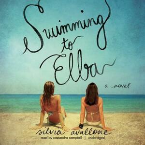 Swimming to Elba by Silvia Avallone
