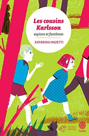 Espions et fantômes Kusinerna Karlsson #1) by Katarina Mazetti