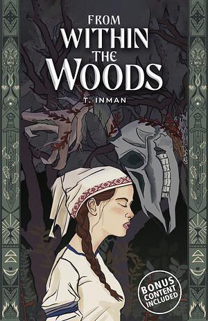 From Within the Woods by T. Inman, T. Inman