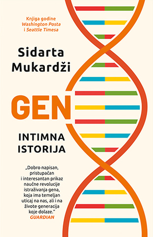 Gen : intimna istorija by Siddhartha Mukherjee