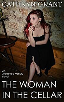 The Woman In the Cellar by Cathryn Grant