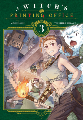 A Witch's Printing Office, Vol. 3 by Mochinchi, Yasuhiro Miyama