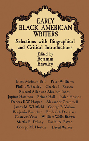 Early Black American Writers by Benjamin Griffith Brawley