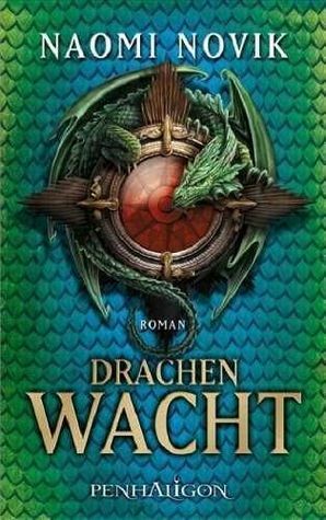 Drachenwacht by Marianne Schmidt, Naomi Novik
