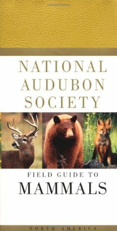 National Audubon Society Field Guide to North American Mammals by John O. Whitaker, National Audubon Society