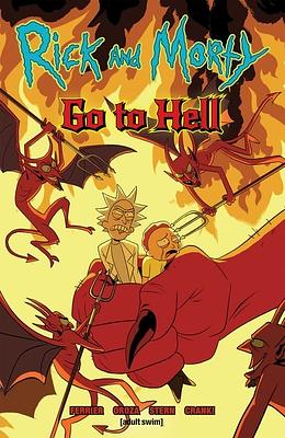 Rick and Morty: Go to Hell, Volume 1 by Ryan Ferrier