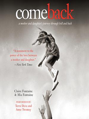 Come Back by Claire Fontaine, Mia Fontaine