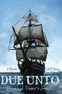 Due Unto: Denmark Vesey's Story by K. Jones
