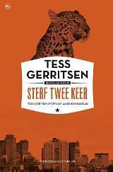 Sterf twee keer by Tess Gerritsen