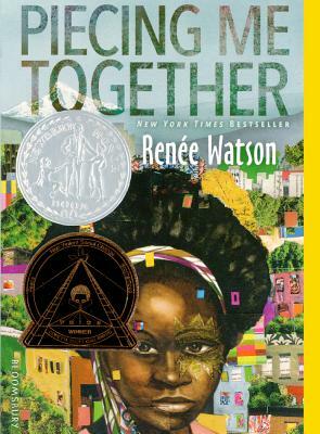 Piecing Me Together by Renée Watson