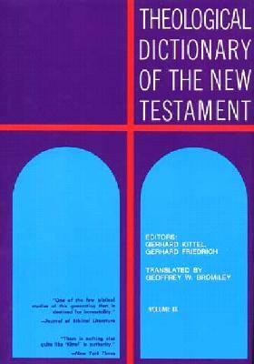 Theological Dictionary of the New Testament by 
