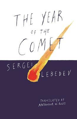 Year of the Comet by Sergei Lebedev