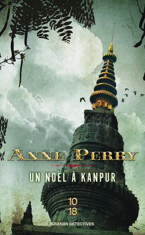 Un Noël à Kanpur by Anne Perry