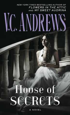 House of Secrets by V.C. Andrews