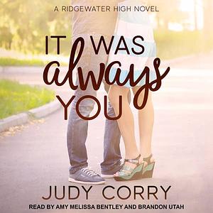 It Was Always You by Judy Corry