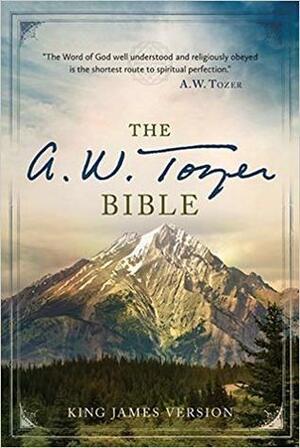 A.W. Tozer Bible, KJV by A.W. Tozer