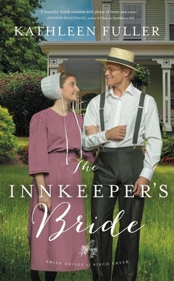 The Innkeeper's Bride by Kathleen Fuller