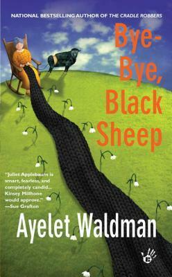 Bye-Bye, Black Sheep by Ayelet Waldman