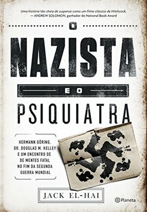 O nazista e o psiquiatra by Jack El-Hai