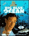 Big Blue Ocean by John S. Dykes, Anton Kimball, Bill Nye