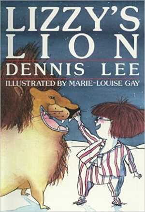 Lizzy's Lion by Dennis Lee