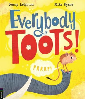 Everybody Toots! by Josephine Southon
