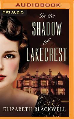 In the Shadow of Lakecrest by Elizabeth Blackwell