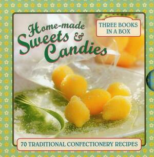 Home-Made Sweets & Candies: 70 Traditional Confectionery Recipes by Claire Ptak