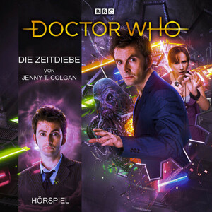 Doctor Who: Die Zeitdiebe by Jenny T. Colgan