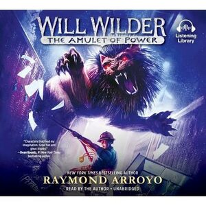 The Amulet of Power by Raymond Arroyo