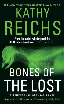 Bones of the Lost by Kathy Reichs