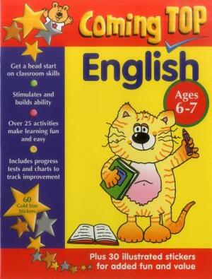 Coming Top English Ages 6-7: Get a Head Start on Classroom Skills - With Stickers! by Alison Hawes