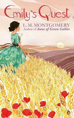 Emily's Quest by L.M. Montgomery