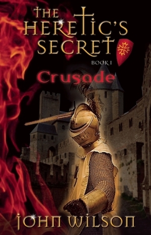 Crusade by John Wilson