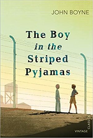 The Boy in the Striped Pyjamas by John Boyne