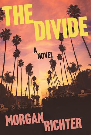 The Divide by Morgan Richter