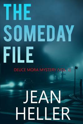 The Someday File by Jean Heller