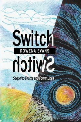 Switch by Rowena Evans