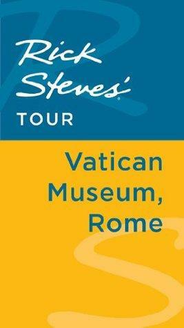 Rick Steves' Tour: Vatican Museum, Rome by Gene Openshaw, Rick Steves