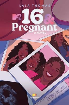 16Pregnant by LaLa Thomas