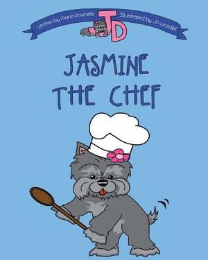 Jasmine The Chef by Maria Rochelle