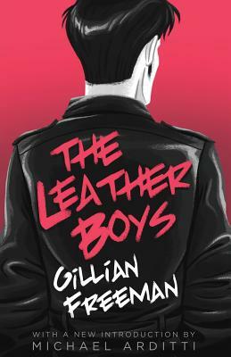 The Leather Boys by Gillian Freeman