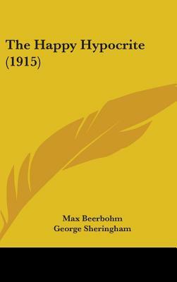 The Happy Hypocrite (1915) by Max Beerbohm