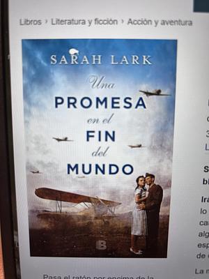 UNA PROMESA EN EL FIN DEL MUNDO by Sarah Lark