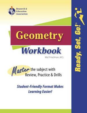 Geometry Workbook by Mel Friedman